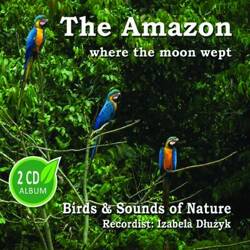 The Amazon where the moon wept 2CD