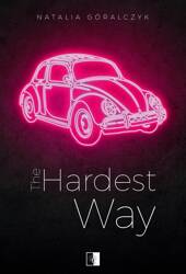 The Hardest Way