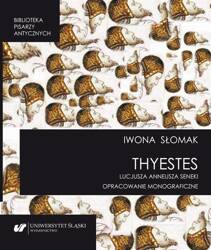 "Thyestes" Lucjusza Anneusza Seneki