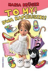 To my! Dwa kapciuszki!