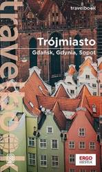 Trójmiasto. Gdańsk, Gdynia, Sopot. Travelbook w.3