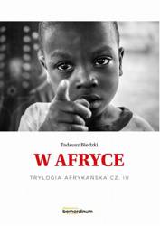 Trylogia Afrykańska T.3 W Afryce