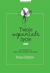 Twoje wspaniałe życie