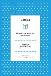 UBU lab. Raporty techniczne 2016-2024