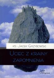 Uciec z krainy zapomnienia