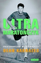 Ultramaratończyk. Poza granicami wytrzymałości