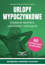 Urlopy wypoczynkowe. Ustalanie wymiaru