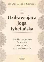 Uzdrawiająca joga tybetańska