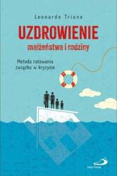 Uzdrowienie małżeństwa i rodziny