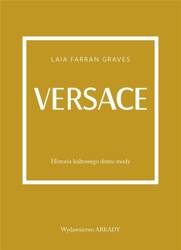 Versace. Historia kultowego domu mody