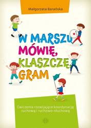 W marszu mówię, klaszczę, gram