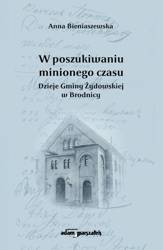 W poszukiwaniu minionego czasu