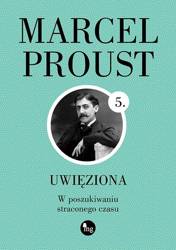 W poszukiwaniu straconego czasu T.5 Uwięziona