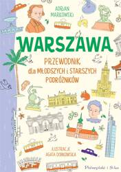 Warszawa. Przewodnik dla młodszych i starszych...