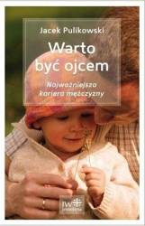 Warto być ojcem