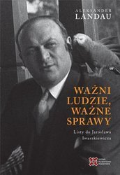 Ważni ludzie, ważne sprawy. Listy do..