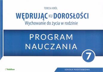 Wędrując ku dorosłości SP 7 program naucz. RUBIKON