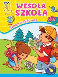 Wesoła szkoła. Świat wokół nas