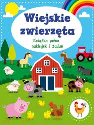 Wiejskie zwierzęta. Książka pełna naklejek i zadań