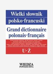 Wielki słownik polsko-francuski T. 5 U-Ż