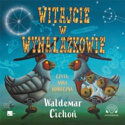 Witajcie w Wynalazkowie Audiobook