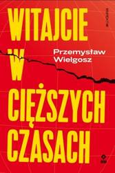 Witajcie w ciężkich czasach