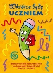 Wkrótce będę uczniem. Zestaw ćwiczeń 5-6 lat