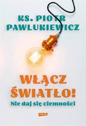 Włącz światło! Nie daj się ciemności w.2