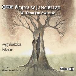 Wojna w Jangblizji T.1 W tamtym świecie audiobook