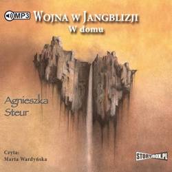 Wojna w Jangblizji T.2 W domu audiobook