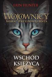 Wojownicy T.8 Wschód księżyca