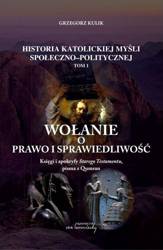 Wołanie o prawo i sprawiedliwość T.1