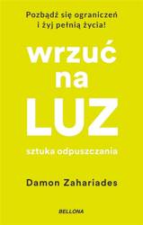 Wrzuć na luz. Sztuka odpuszczania