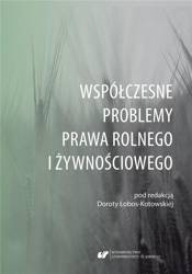 Współczesne problemy prawa rolnego i żywnościowego