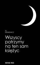 Wszyscy patrzymy na ten sam księżyc