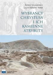 Wybrańcy Chrystusa I Ich Kamienne Atrybuty