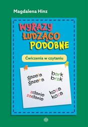 Wyrazy łudząco podobne. Ćwiczenia w czytaniu