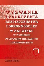 Wyzwania i zagrożenia... polityczno-militarnym