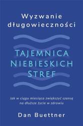 Wyzwanie długowieczności. Tajemnica Niebieskich...