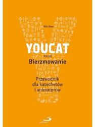 YOUCAT Bierzmowanie. Przewodnik dla katechetów