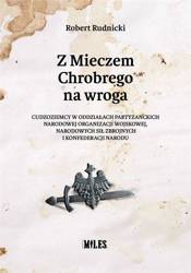 Z Mieczem Chrobrego na wroga