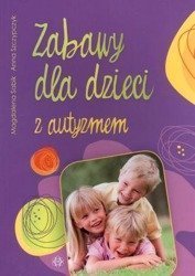 Zabawy dla dzieci z autyzmem