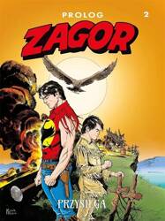 Zagor. Prolog T.2 Przysięga