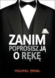 Zanim poprosisz ją o rękę