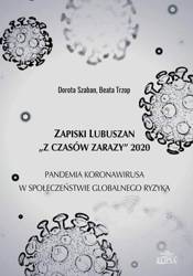 Zapiski Lubuszan "Z czasów zarazy" 2020