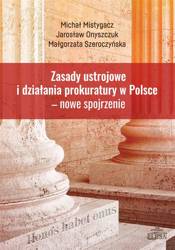 Zasady ustrojowe i działania prokuratury w Polsce