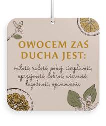 Zawieszka zapachowa - Owocem zaś Ducha jest