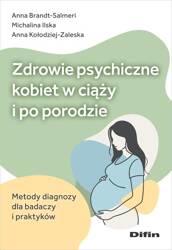 Zdrowie psychiczne kobiet w ciąży i po porodzie