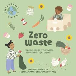 Zero Waste napraw, oddaj, wykorzystaj