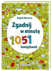 Zgadnij w minutę. 1051 łamigłówek